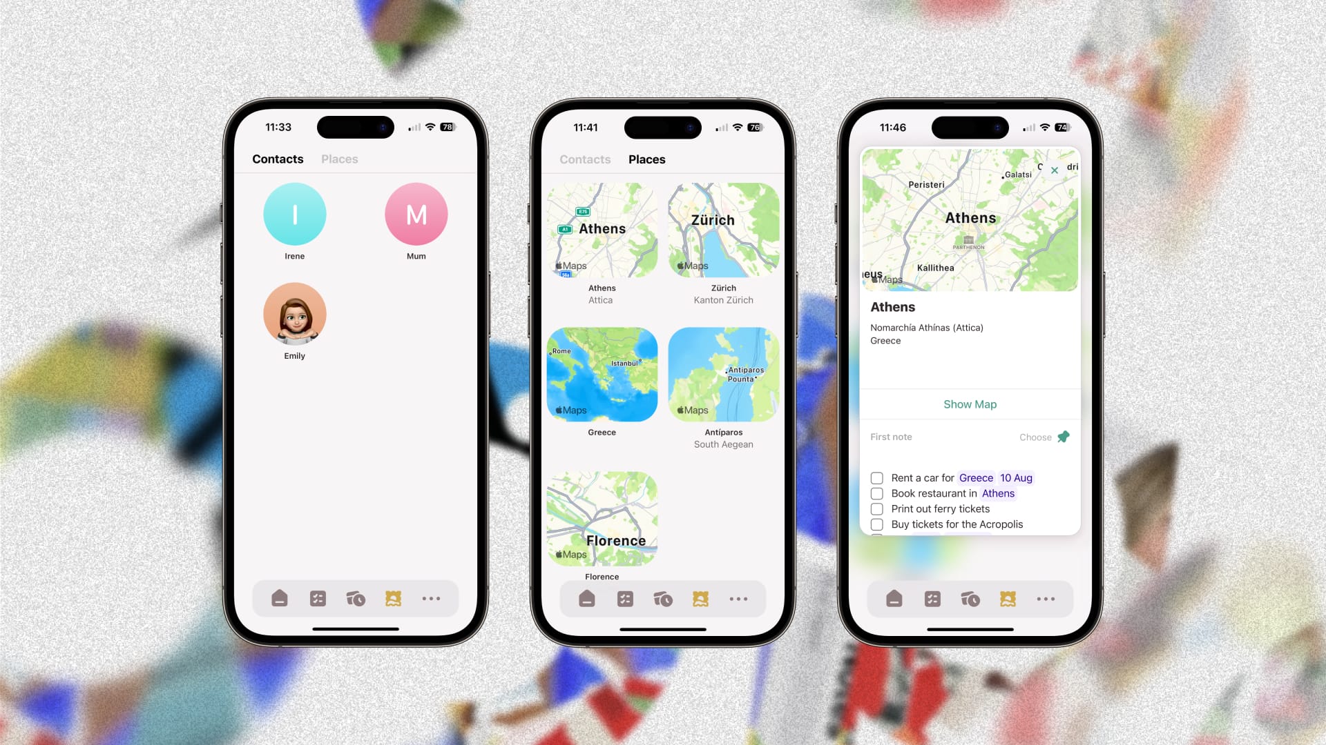 Three smartphone screens displaying the contacts and places interface of Popt. The left screen shows a 'Contacts' tab with profile icons for Irene, Mum, and Emily. The middle screen shows a 'Places' tab with map previews of Athens, Zürich, Greece, Antiparos, and Florence. The right screen displays a detailed view of Athens, including a map and a list of tasks such as 'Rent a car for Greece,' 'Book restaurant in Athens,' and 'Buy tickets for the Acropolis.'