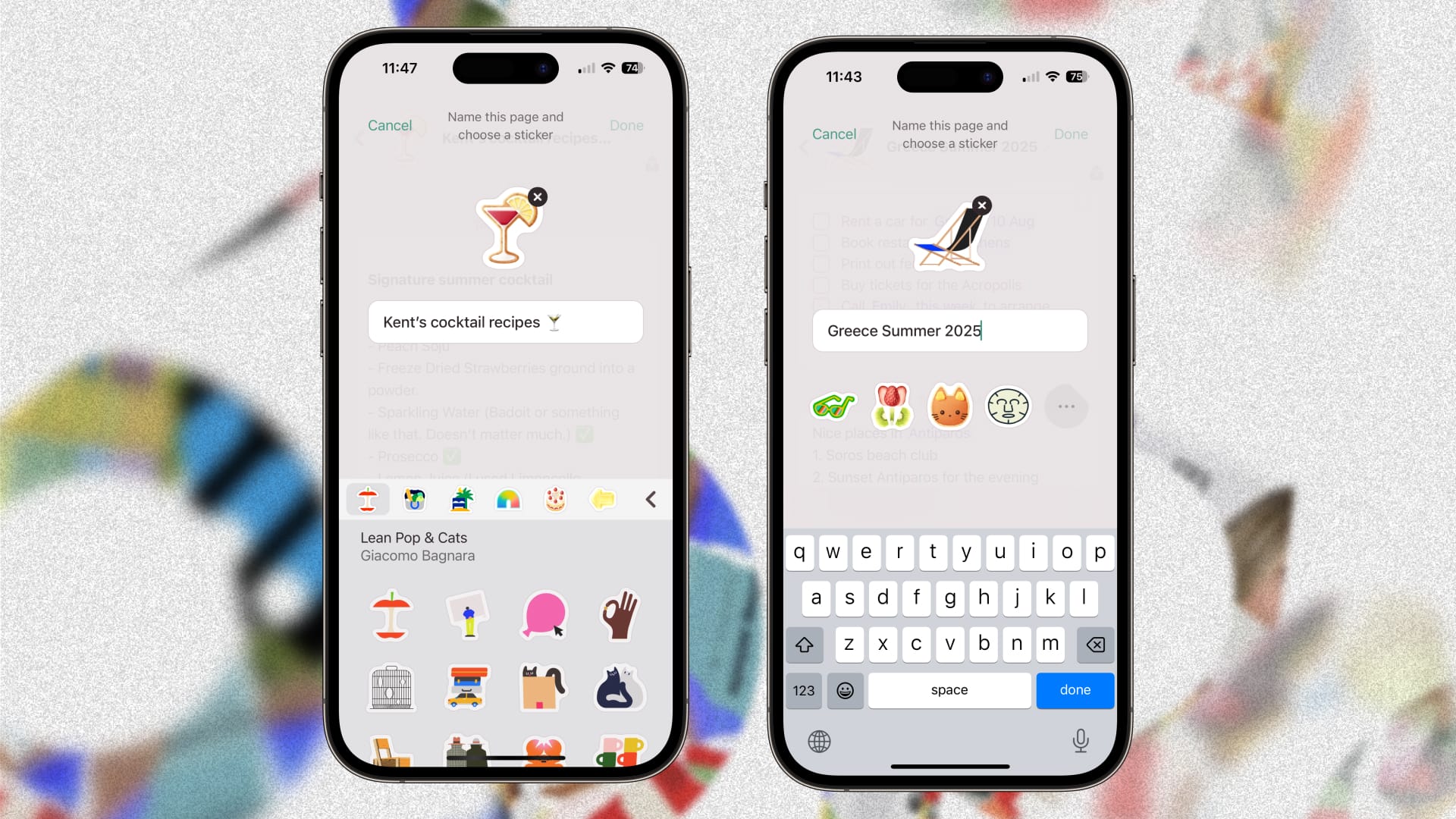 Two smartphone screens showing the process of naming a page and selecting a sticker in a note-taking app. The left screen displays a page titled 'Kent’s cocktail recipes' with a crossed-out cocktail glass sticker and a selection of alternative stickers below. The right screen shows a page titled 'Greece Summer 2025' with a deck chair sticker and the keyboard ready for text input.